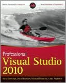 Professional Visual Studio 2010 - Nick Randolph, David Gardner, Chris Anderson, Michael Minutillo