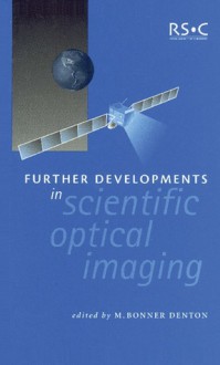 Further Developments in Scientific Optical Imaging - Royal Society of Chemistry, Royal Society of Chemistry