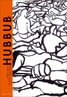 Hubbub - Vincent Brocvielle, Hervé Tullet, Sarah Adams