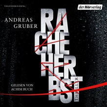 Racheherbst - Andreas Gruber, Achim Buch, Der Hörverlag