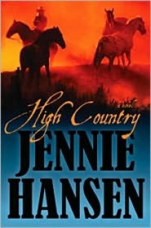 High Country - Jennie Hansen