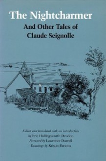 Nightcharmer and Other Tales of Claude Seignolle - Claude Seignolle