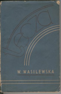 Tęcza - Wanda Wasilewska