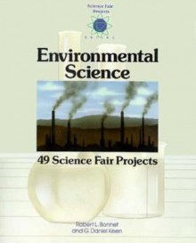 Environmental Science - Robert L. Bonnet, Keen G. Daniel, G. Daniel Keen