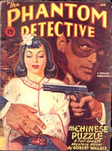 The Phantom Detective - The Chinese Puzzle - January, 47 48/3 - Robert Wallace