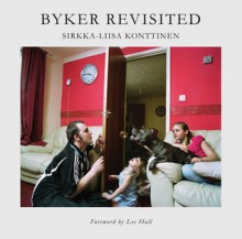 Byker Revisited - Sirkka-Liisa Konttinen, Lee Hall