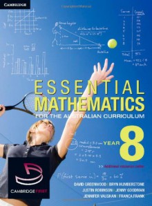 Essential Mathematics for the Australian Curriculum Year 8 - David Greenwood, Bryn Humberstone, Justin Robinson, Jenny Goodman, Jenny Vaughan, Franca Frank