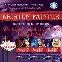 Sin City Collectors Boxed Set: Queen of Hearts, Dead Man's Hand, Double or Nothing - Kristen Painter, Kristen Painter, B.J. Harrison