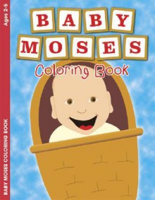 Baby Moses - E4639: Coloring Book - Robin Fogle