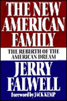 The New American Family - Jerry Falwell