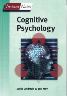 Instant Notes in Cognitive Psychology - Jackie Andrade