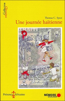 Une Journée Haïtienne - Thomas C. Spear