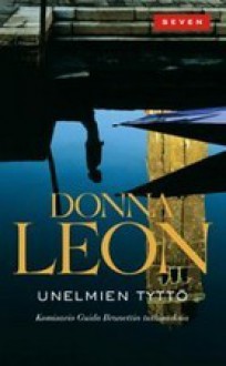 Unelmien tyttö (Komisario Brunetti, #17) - Donna Leon