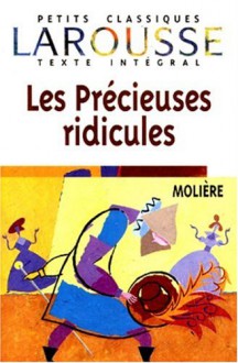 Les Précieuses ridicules - Molière