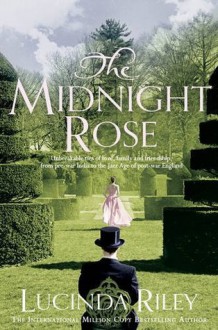 The Midnight Rose - Lucinda Riley