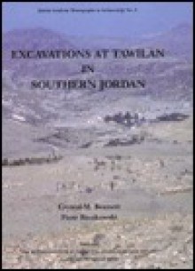 Excavations at Tawilan in Southern Jordan - Bienkowski Bennett, Piotr Bienkowski, Bienkowski Bennett