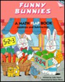 Funny Bunnies: Math - Judy Nayer