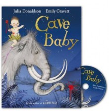 Cave Baby (Book & CD) - Julia Donaldson