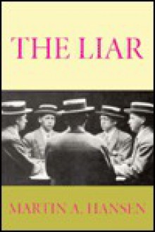 The Liar - Martin A. Hansen