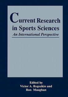 Current Research in Sports Sciences - R. Maughan, Ron Maughan