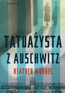 Tatuażysta z Auschwitz - Heather Morris, Katarzyna Gucio
