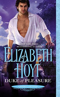 Duke of Pleasure (Maiden Lane) - Elizabeth Hoyt