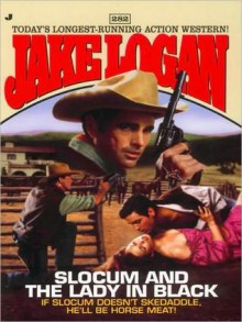 Slocum #282: Slocum and the Lady in Black - Jake Logan