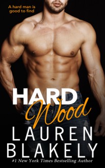 Hard Wood - Lauren Blakely