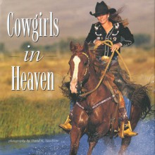 Cowgirls in Heaven - David R. Stoecklein