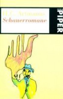 Schauerromane - Hans Carl Artmann, Klaus G. Renner