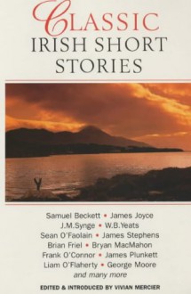 Classic Irish Short Stories - Vivian Mercier