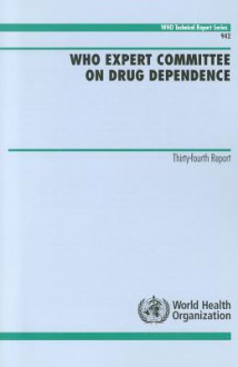 WHO Expert Committee on Drug Dependence - World Health Organization