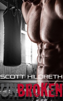 Unbroken - Scott Hildreth