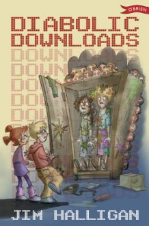 Diabolic Downloads (Forbidden Files) - Jim Halligan, Cartoon Saloon