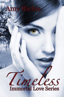 Timeless - Amy Richie