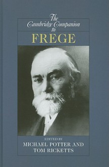 The Cambridge Companion to Frege - Michael Potter