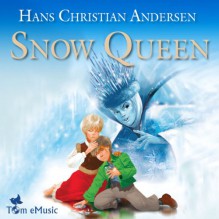 The Snow Queen - Hans Christian Andersen, Matthew Zamoyski