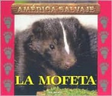 La Mofeta (Salvajes) - Lee Jacobs