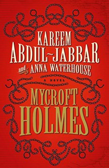 Mycroft Holmes - Kareem Abdul-Jabbar,Anna Waterhouse