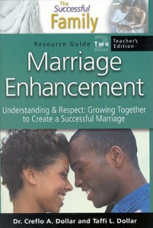 Marriage Enhancement Teachers (The Successful Family) - Creflo A. Dollar