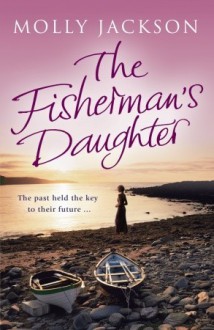 The Fisherman's Daughter - Molly Jackson