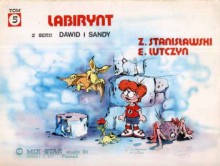 Labirynt - Edward Lutczyn, Zbigniew Stanisławski