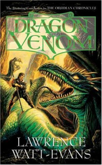 Dragon Venom (Tor Fantasy) - Lawrence Watt-Evans