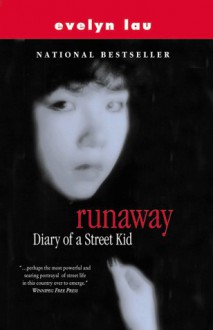 Runaway : Diary of a Street Kid - Evelyn Lau