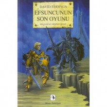 Efsuncunun Son Oyunu (Belgariad, #5) - David Eddings, Bülent Somay