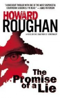 The Promise of a Lie - Howard Roughan