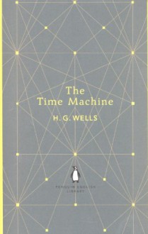 The Time Machine - H.G. Wells