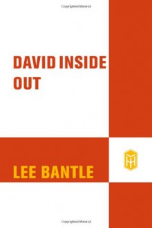 David Inside Out - Lee Bantle