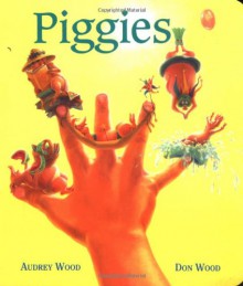 Piggies - Audrey Wood