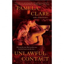 Unlawful Contact (I-Team, #3) - Pamela Clare